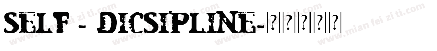 Self - Dicsipline字体转换